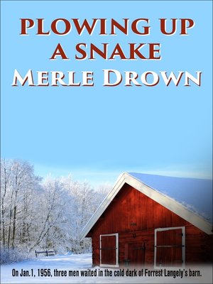 cover image of Plowing Up a Snake